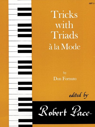 R. Pace: Tricks with Triads ? la Mode - Set III