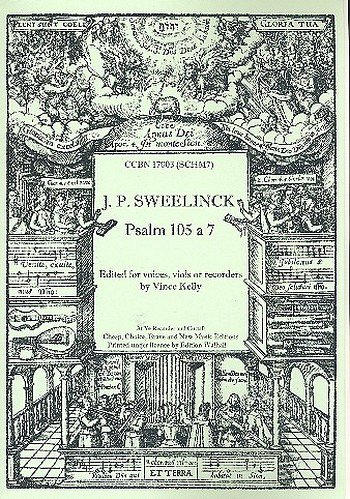 J.P. Sweelinck: Psalm 105 A 7