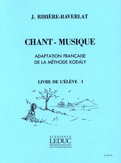 J. Ribière-Raverlat: Chant-Musique Elem 1 Annee Livre d (Bu)