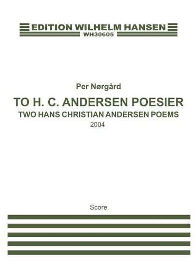 P. Nørgård: To H.C. Andersen Poesier, GCh4 (KA)