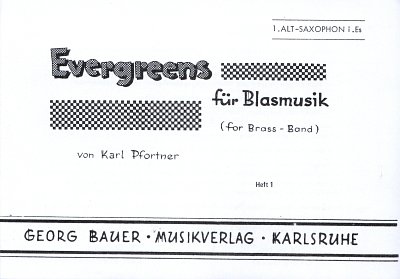 K. Pfortner: Evergreens für Blasmusik 1, Blask (Asax1)
