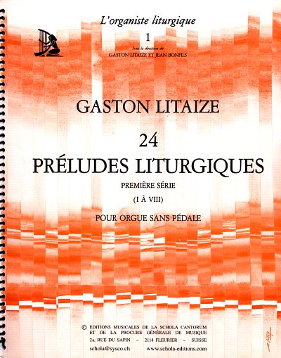 G. Litaize: 24 Préludes liturgiques I (I à VIII), Orgm