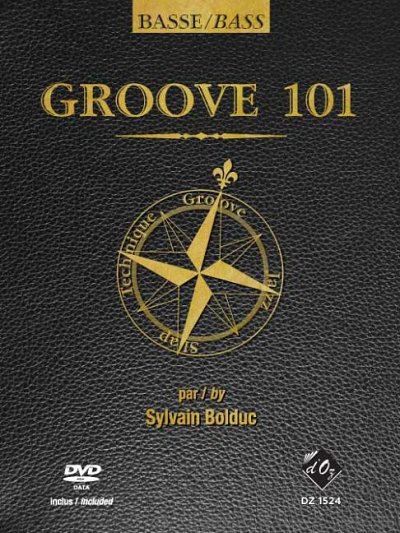 GROOVE 101, méthode de basse (DVD incl.), E-Bass (BuDVD)