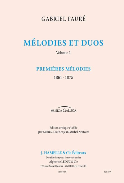 G. Fauré: Mélodies et Duos Vol.1 - Premières Mélodi, GesKlav