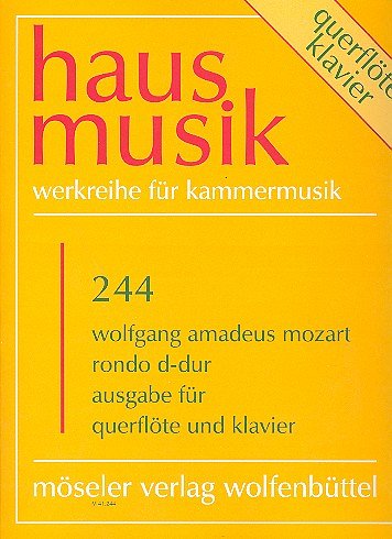 W.A. Mozart: Rondo D-Dur nach KV373, FlKlav