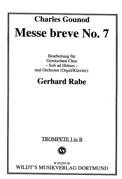 C. Gounod: Messe Breve 7 C-Dur, GchOrch (Trp1)