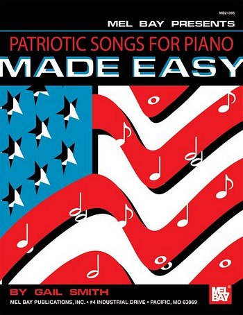 Patriotic Songs For Piano Made Easy, Klav