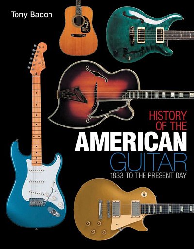 History of the American Guitar
