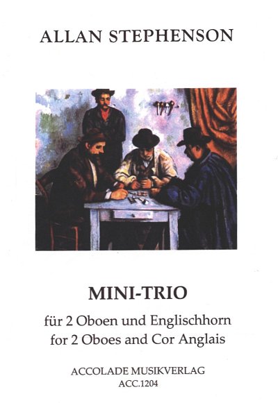A. Stephenson: Mini-Trio für 2 Oboen und Englischhorn (2007)