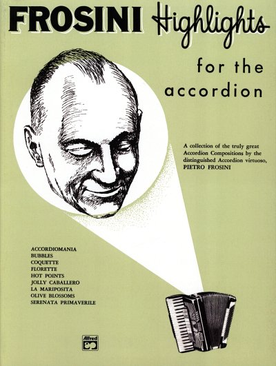 Frosini Pietro: Highlights For The Accordion