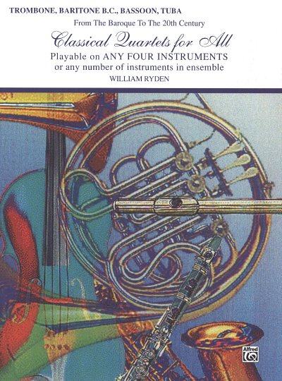 W. Ryden: Classical Quartets for All, 4Pos/Fg/Bh/T (Sppa)