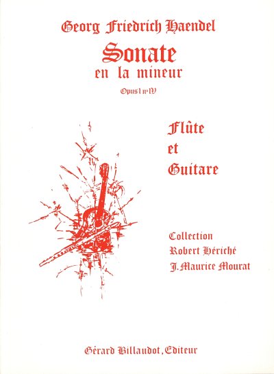 G.F. Händel: Sonate En La Mineur Opus 1 Nø4, FlGit