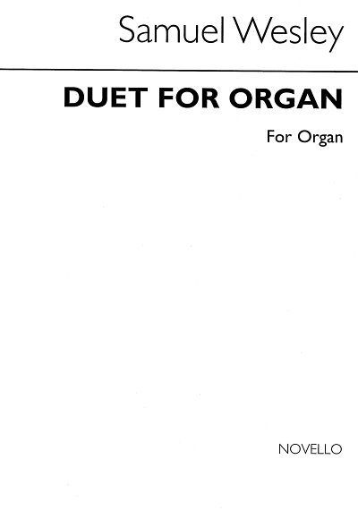 Wesley Samuel: Duet For Organ Early Organ Music Nr 19