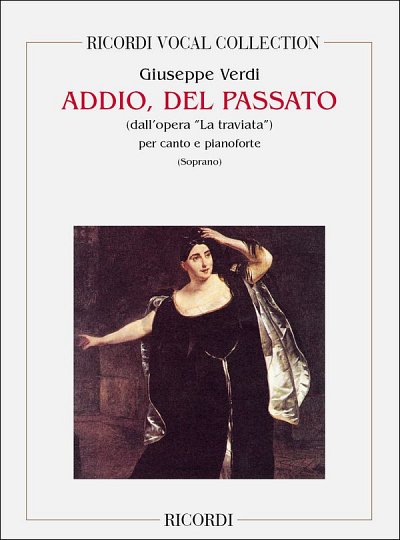 G. Verdi: La Traviata: Addio, Del Passato (KA)