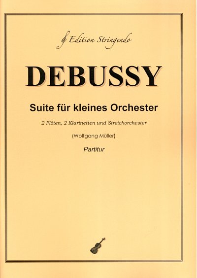 C. Debussy: Suite Fuer Kleines Orchester