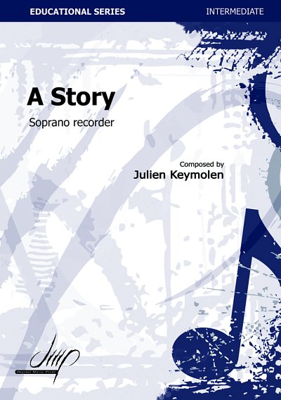 J. Keymolen: A Story For Soprano Recorder, SBlf (Bu)