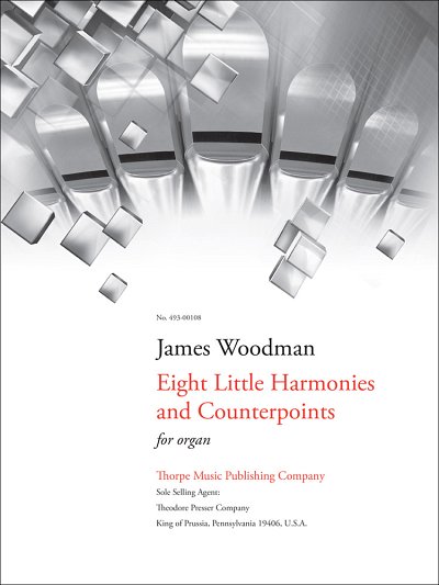 J. Woodman: Eight Little Harmonies and Counterpoi, Org (Stp)