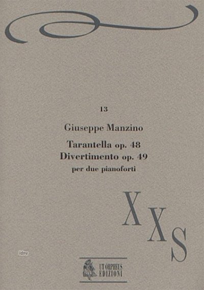 G. Manzino: Tarantella and Divertimento op. 48, 2Klav