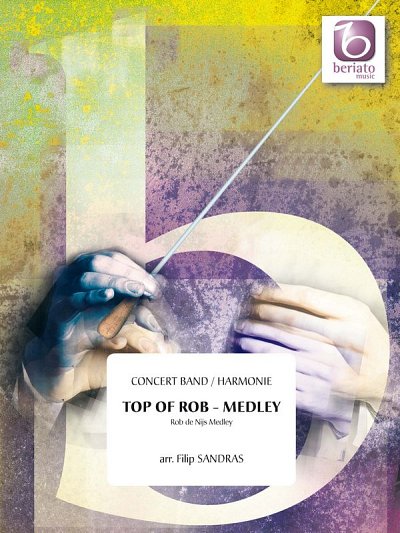 Top Of Rob de Nijs - Medley, Blaso (Pa+St)
