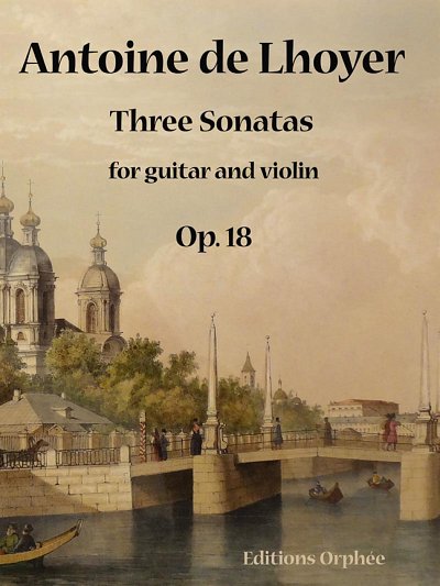 L'Hoyer, Antoine de: 3 Sonatas for Guitar and Violin