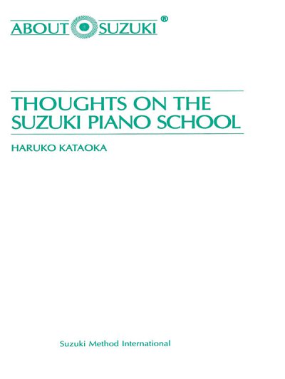 H. Kataoka: Thoughts on the Suzuki Piano School