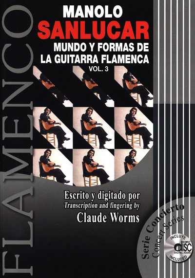 Sanlucar Manolo: Mundo Y Formas De La Guitarra Flamenca 3