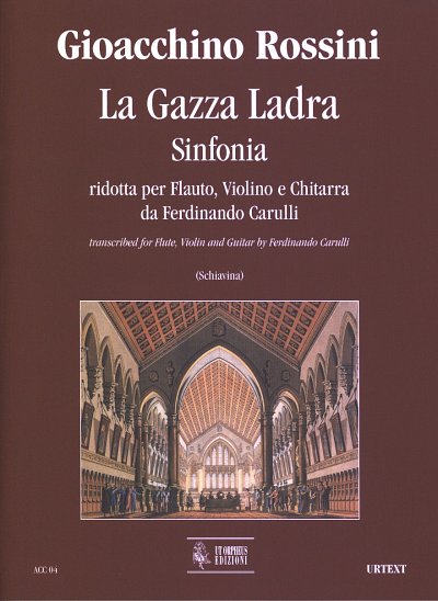 G. Rossini: La Gazza Ladra, FlVlGit (Pa+St)