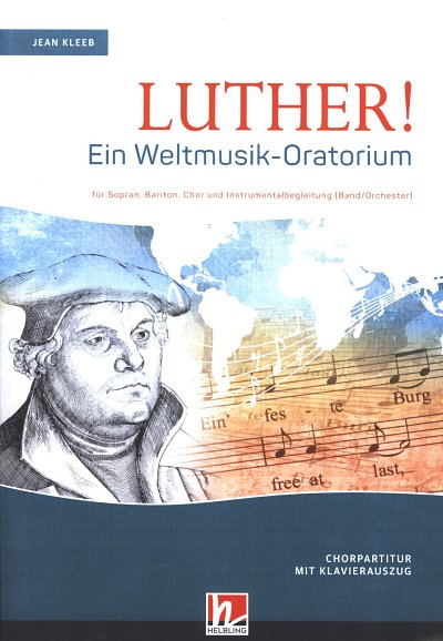 M. Luther: Luther -  Ein Weltmusik-Oratori, GsGchOrch (Chpa)