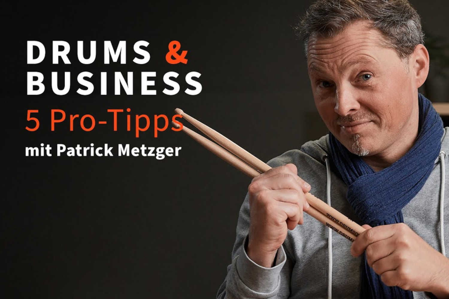 Drums & Business: 5 Pro-Tipps von Patrick Metzger